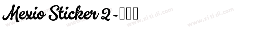 Mexio Sticker 2字体转换
